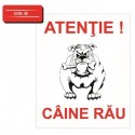 Autocolant atentie caine rau