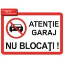 Autocolant atentie garaj nu blocati